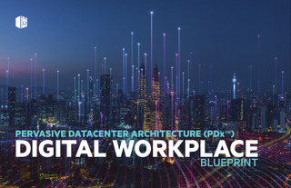 Pervasive Datacenter Architecture (PDx™): Digital Workplace Blueprint