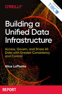 Building a Unified Data Infrastructure