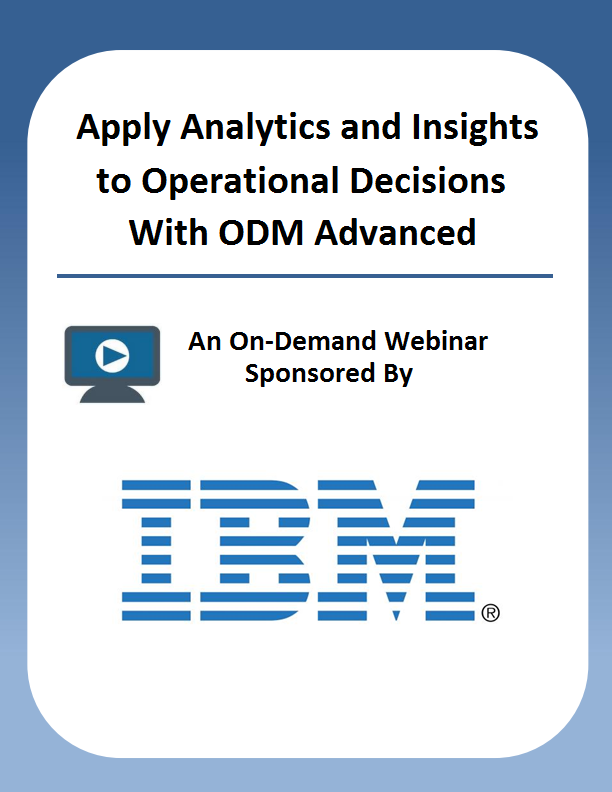 Apply Analytics and Insights to Operational Decisions With ODM Advanced