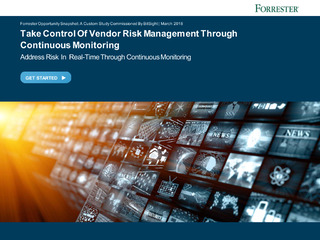Take Control Of Vendor Risk Management Through Continuous Monitoring