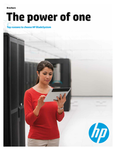The Power of One: Top Reasons to Choose HP BladeSystem Brief