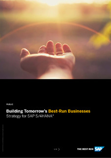 Building Tomorrow’s Best Run Business – S/4HANA Strategy