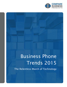 Business Phone Trends 2015:  The Relentless March of Technology
