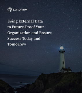 Using External Data to Future Proof Your Organization and Ensure Success Today and Tomorrow