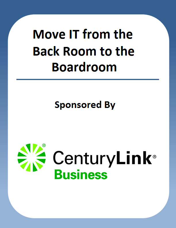 Move IT from the Back room to the Boardroom