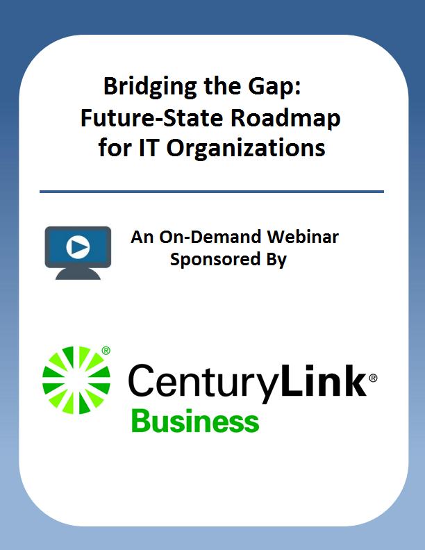 Bridging the Gap:  Future-State Roadmap for IT Organizations