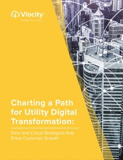 Charting a Path for Utility Digital Transformation: Data and Cloud Strategies that Drive Customer Growth