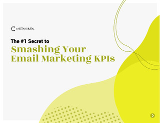 The #1 Secret to Smashing Your Email Marketing KPIs