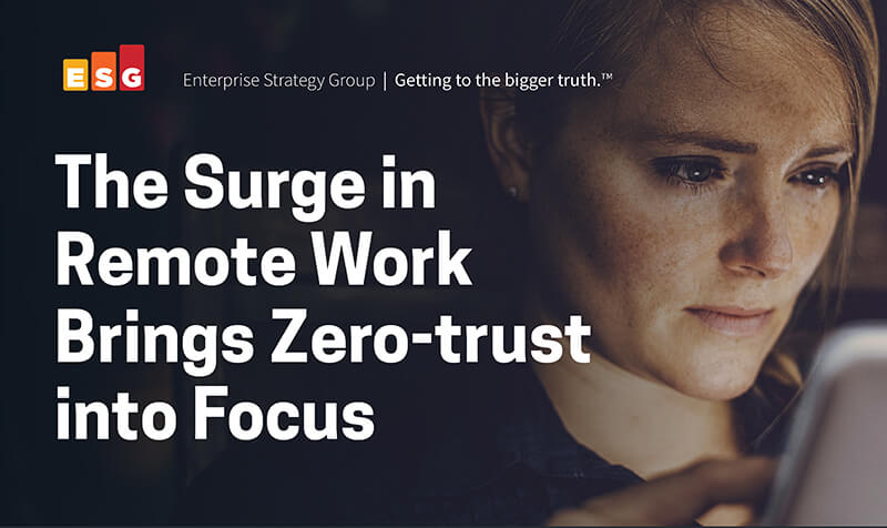 ESG Infographic: The surge in remote work brings zero-trust into focus