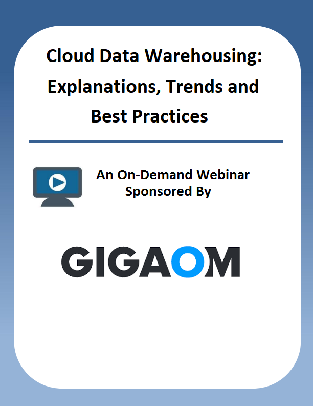 Cloud Data Warehousing: Explanations, Trends and Best Practices