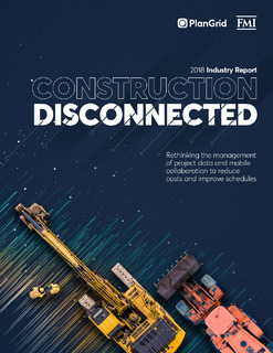 2018 Industry Report: Construction Disconnected
