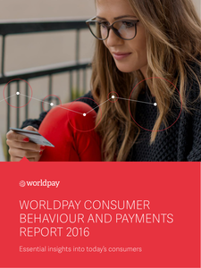 Worldpay Consumer Behaviour and Payments Report 2016