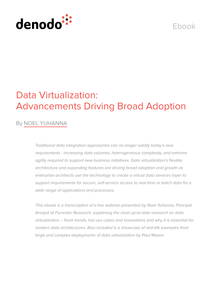 Data Virtualization: Advancements Driving Broad Adoption