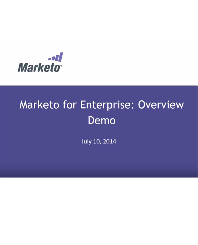 Marketo for Enterprise: Overview Demo