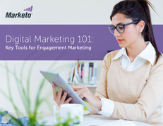 Digital Marketing 101 – Key Tools for Engagement Marketing