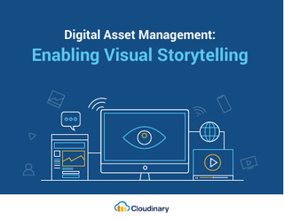 Digital Asset Management: Enabling Visual Storytelling