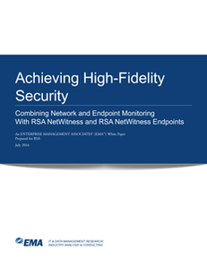 Achieving High Fidelity Security: An EMA White Paper