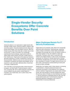 Forrester White Paper: Single-Vendor Security Ecosystems Offer Concrete Benefits Over Point Solutions