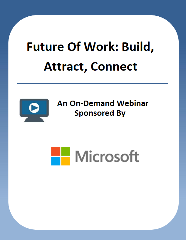 The Future of Work: Build, Attract, Connect
