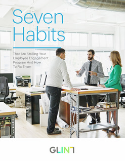 Seven Habits That Are Stalling Your Employee Engagement Program and How to Fix Them