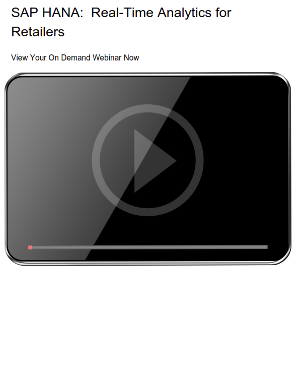 SAP HANA: Real-Time Analytics for Retailers