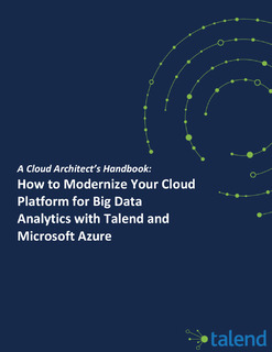 How to Modernize Your Cloud Platform for Big Data Analytics with Talend and Microsoft Azure