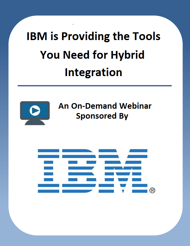 IBM is Providing the Tools You Need for Hybrid Integration