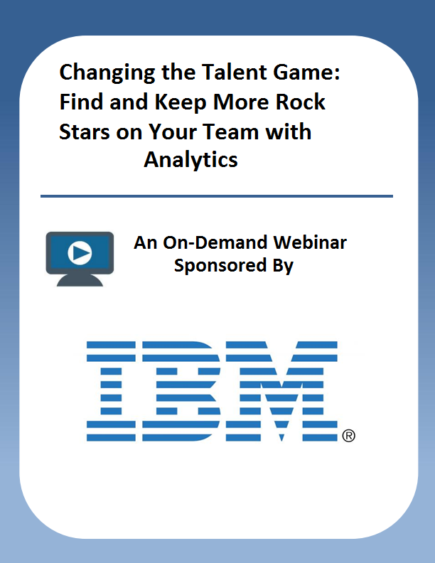 Changing the Talent Game: Find and Keep More Rock Stars on Your Team with Analytics