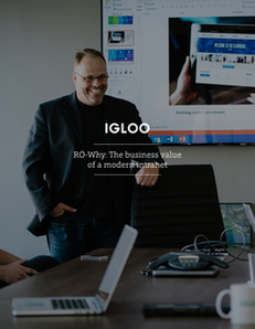 RO-Why: The Business Value of a Modern Intranet
