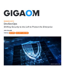 DevSecOps : Shifting Security to the Left to Protect the Enterprise