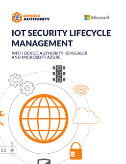 IoT Security Lifecycle Management with Device Authority Keyscaler and Microsoft Azure