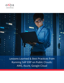 Lessons Learned & Best Practices from Running SAP ERP on Public Clouds: AWS, Azure, Google Cloud
