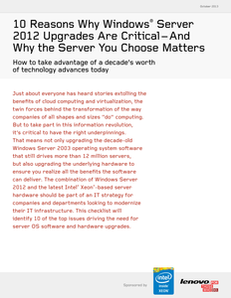 10 Reasons Why Windows® Server 2012 Upgrades Are Critical – And Why the Server You Choose Matters