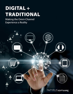 Digital + Traditional: Making the Omni-Channel Experience a Reality
