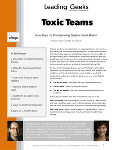 Leading Geeks: Toxic Teams – Four Steps to Transforming Dysfunctional Teams