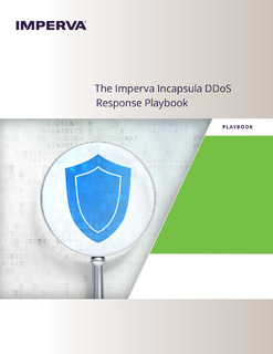 The Imperva Incapsula DDoS Response Playbook