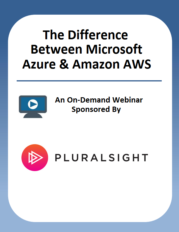 The Difference Between Microsoft Azure & Amazon AWS