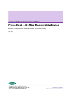 Private Cloud: It’s More than Just Virtualization