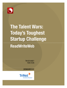 The Talent Wars: Today’s Toughest Startup Challenge