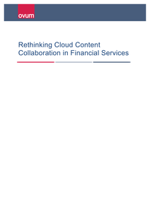 Rethinking Cloud Content Collaboration in Financial Services