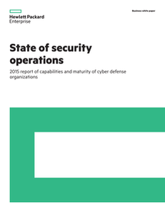 State of Security Operations: 2015 Report of Capabilities and Maturity of Cyber Defense Organizations