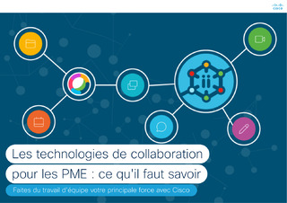 Les technologies de collaboration pour les PME: ce qu’il faut savoir