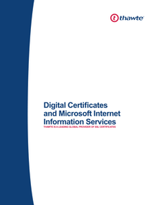 Securing your Microsoft Internet InformationServices (MS IIS) Web Server with a Thawte Digital Certificate