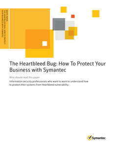 The Heartbleed Bug: How To Protect Your Business with Symantec
