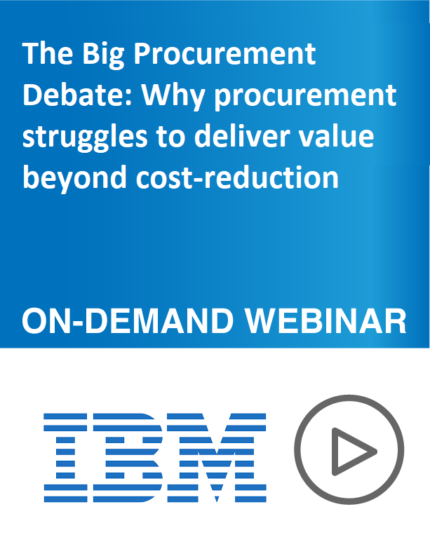 The Big Procurement Debate: Why procurement struggles to deliver value beyond cost-reduction