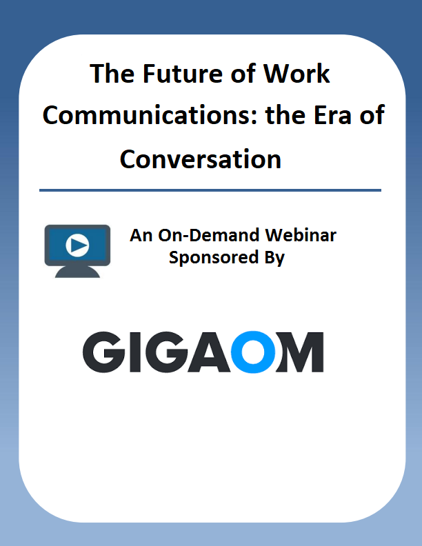 The Future of Work Communications: the Era of Conversation