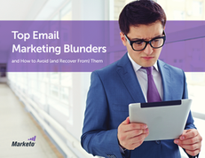 Top Email Marketing Blunders and How to Avoid (And Recover From) Them