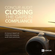 Concur Audit: Closing the Gaps in Compliance