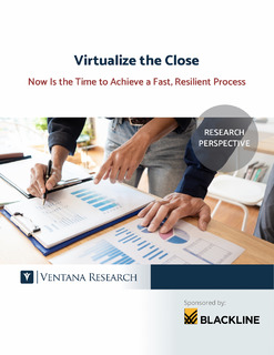 Virtualize the Close: Now is the Time to Achieve a Fast, Resilient Process