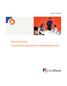 How To Choose A Certificate Authority for Safer Web Security